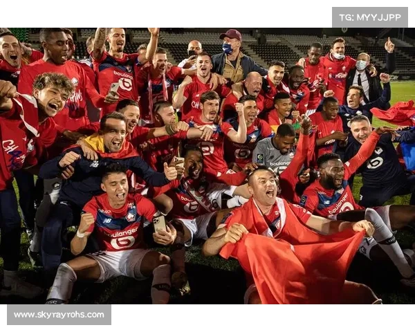 全面深度解读里尔2021赛季逆袭法甲夺冠的关键战术与球队蜕变